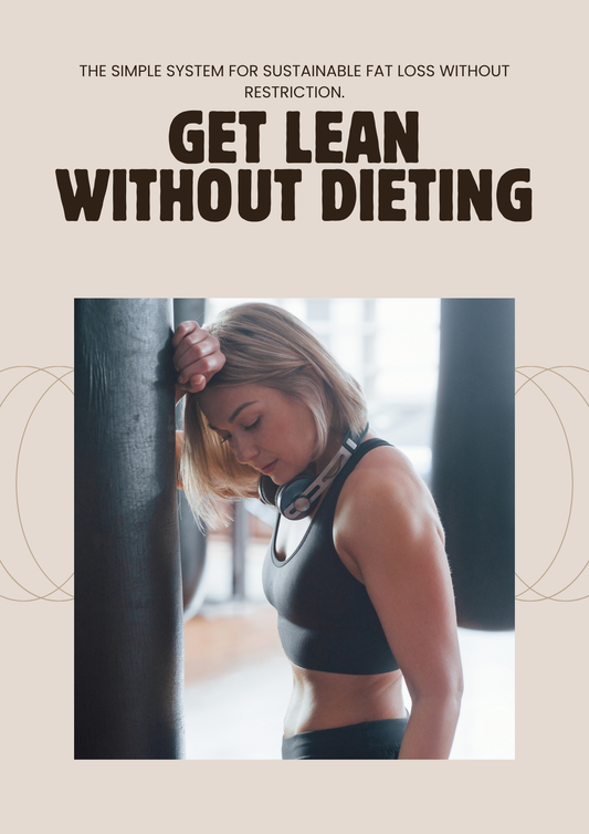 GET LEAN WITHOUT DIETING